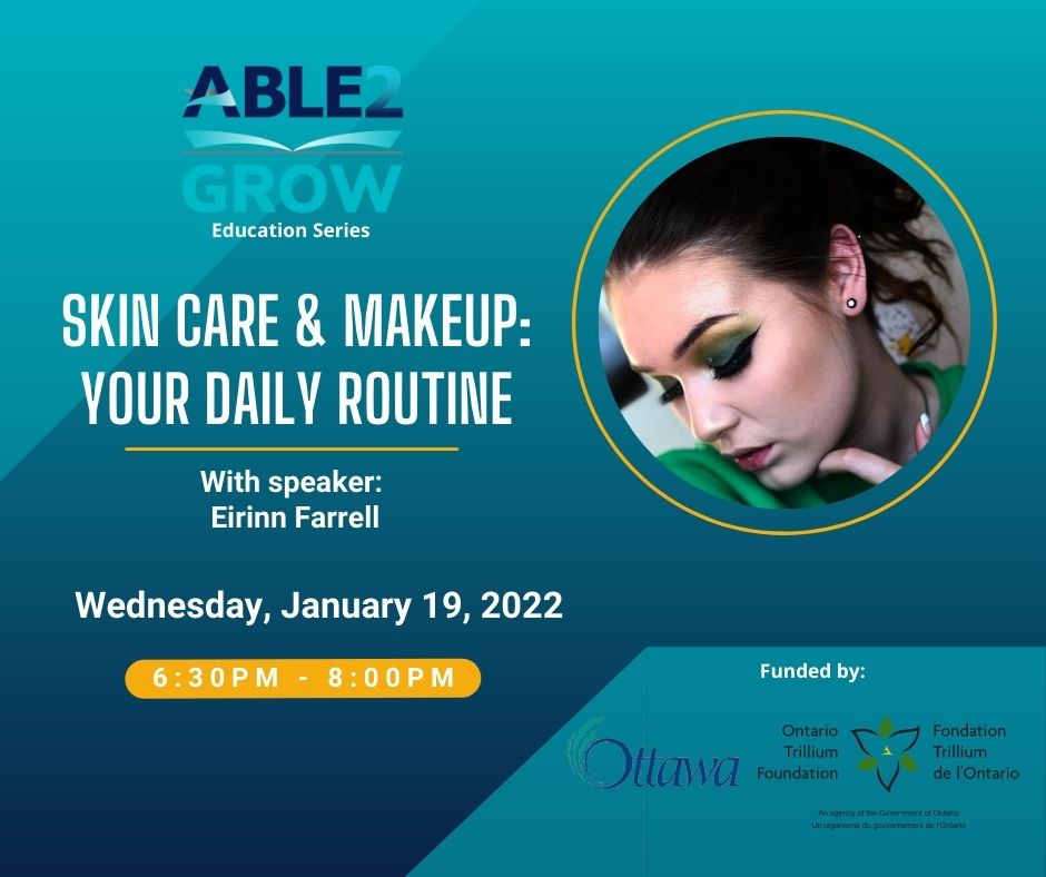 Skin Care and Makeup – Your Daily Routine: Grow Education Series