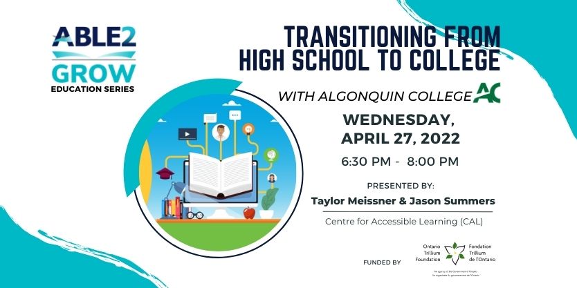 Transition de l’école secondaire au Collège, sous la direction du Collège Algonquin : Série éducative de croissance